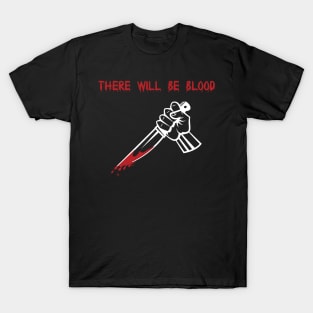 Bloody Halloween Saying With Killer Hand T-Shirt